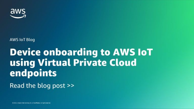 Device onboarding to AWS IoT using Virtual Private Cloud endpoints