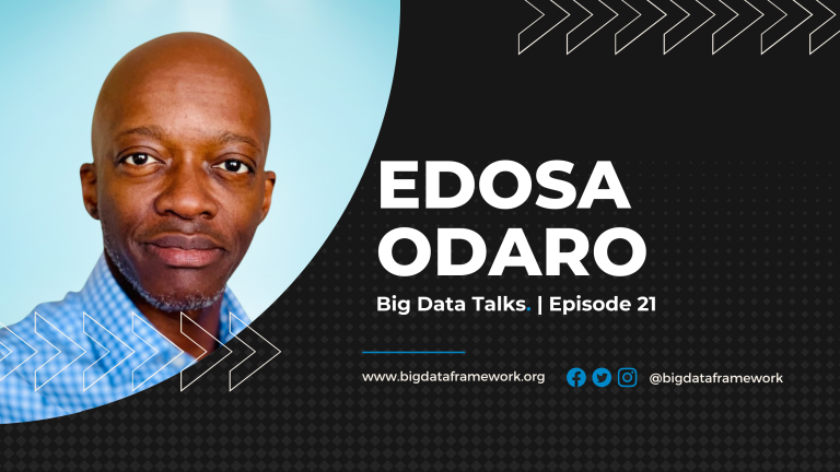 Edosa Odaro on Data-Driven Decisions, Crafting Value from Data